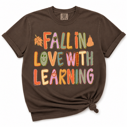 Fall in Love with Learning Tee