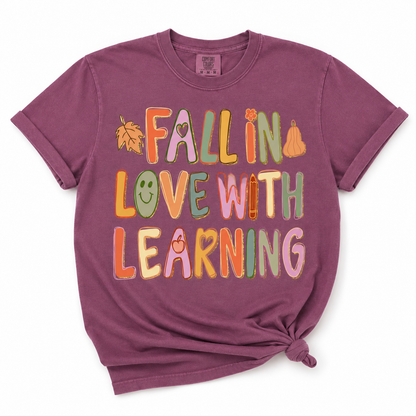 Fall in Love with Learning Tee